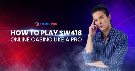 sw418 casino online